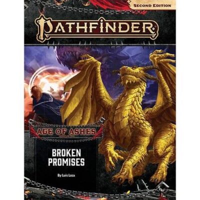 Pathfinder Age of Ashes 6 : Broken Promises
