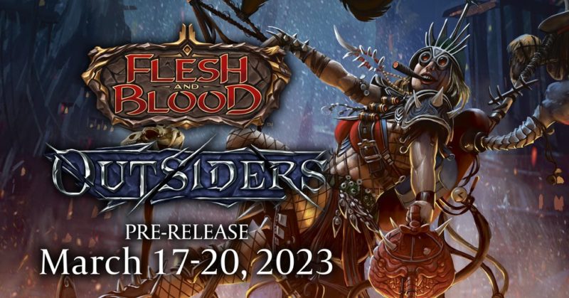 Flesh & Blood – Prerelease Outsiders
