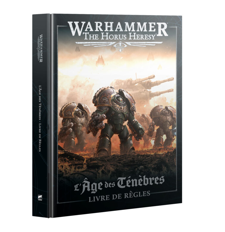 The Horus Heresy L'Âge des Ténèbres Livre de Règles